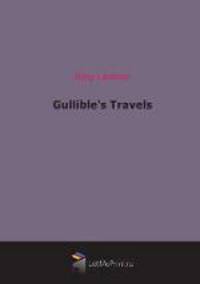 Gullible`s Travels