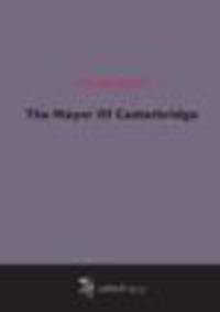 The Mayor Of Casterbridge