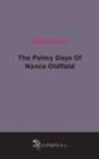 The Palmy Days Of Nance Oldfield