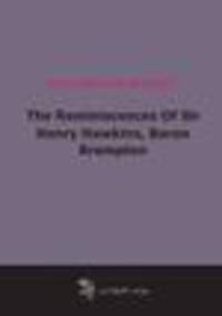 The Reminiscences Of Sir Henry Hawkins, Baron Brampton