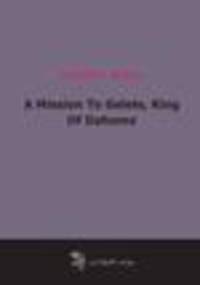 A Mission To Gelele, King Of Dahome