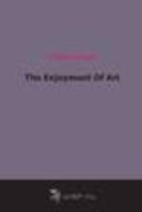 The Enjoyment Of Art