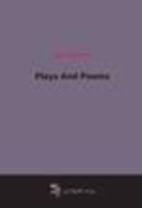 Plays And Poems