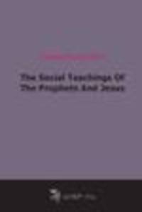 The Social Teachings Of The Prophets And Jesus