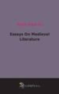Essays On Medieval Literature