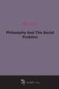 Philosophy And The Social Problem