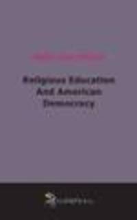 Religious Education And American Democracy