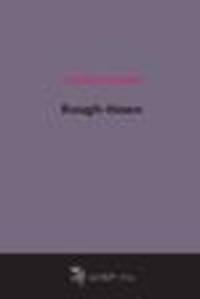 Rough-Hewn