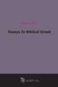 Essays In Biblical Greek