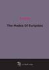 The Medea Of Euripides