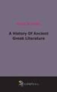 A History Of Ancient Greek Literature (1902)