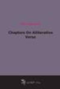 Chapters On Alliterative Verse (1893)