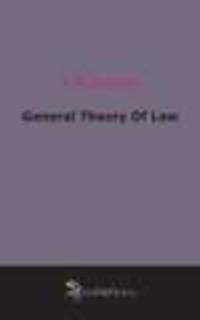 General Theory Of Law (1909)