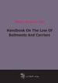 Handbook On The Law Of Bailments And Carriers (1896)