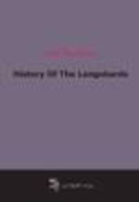 History Of The Langobards (1906)