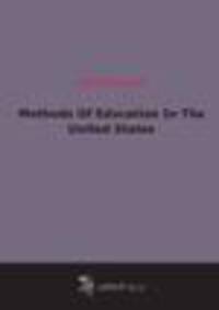 Methods Of Education In The United States (1894)