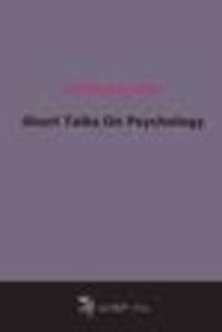 Short Talks On Psychology (1920)