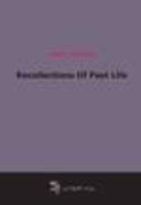 Recollections Of Past Life (1872)