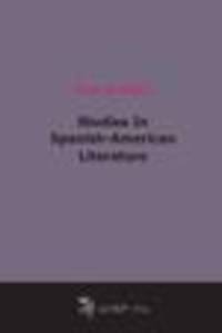 Studies In Spanish-American Literature (1920)