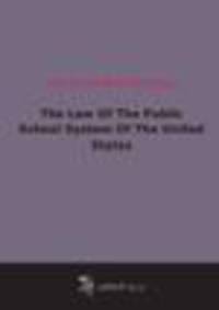 The Law Of The Public School System Of The United States (1916)