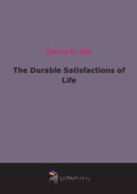 The Durable Satisfactions of Life