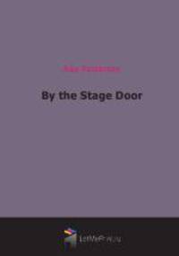By the Stage Door