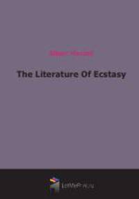 The Literature Of Ecstasy