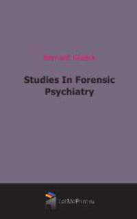 Studies In Forensic Psychiatry