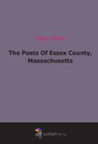 The Poets Of Essex County, Massachusetts