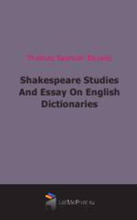 Shakespeare Studies And Essay On English Dictionaries