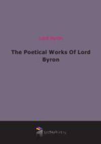 The Poetical Works Of Lord Byron