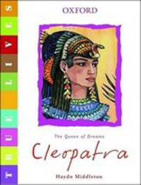 True Lives. Cleopatra