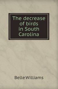 The decrease of birds in South Carolina