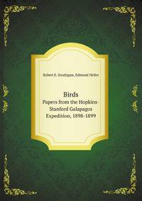 Birds. Papers from the Hopkins-Stanford Galapagos Expedition, 1898-1899