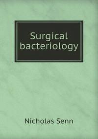 Surgical bacteriology