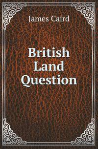British Land Question