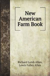 New American Farm Book