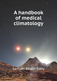 A handbook of medical climatology
