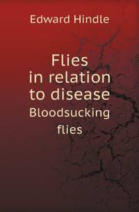 Flies in relation to disease. Bloodsucking flies