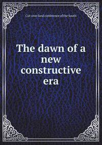 The dawn of a new constructive era