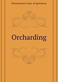 Orcharding