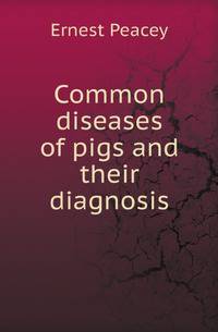 Common diseases of pigs and their diagnosis