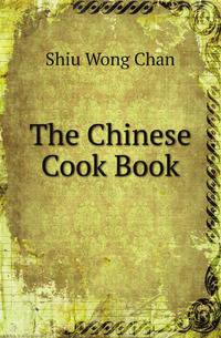 The Chinese Cook Book