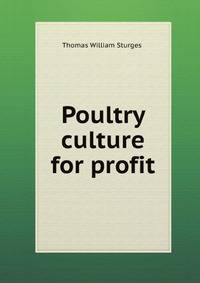 Poultry culture for profit