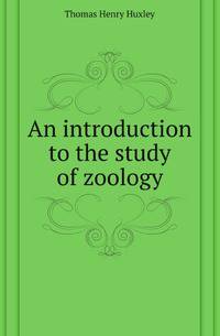 An introduction to the study of zoology
