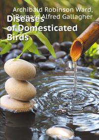 Diseases of Domesticated Birds