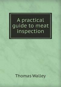 A practical guide to meat inspection
