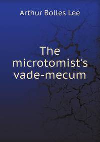 The microtomist's vade-mecum