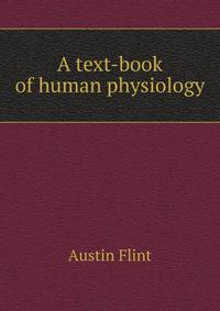 A text-book of human physiology