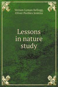 Lessons in nature study